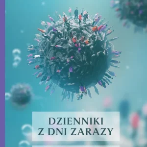 Dzienniki z dni zarazy Oferta czasowa
