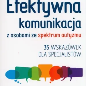 Efektywna komunikacja z osobami ze spektrum ... Wysoka jakość