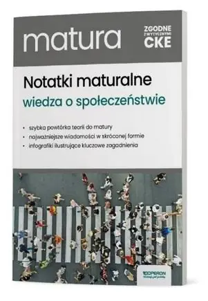 Matura 2025 Wiedza o społeczeństwie Notatki zakres rozszerzony Do wyczerpania zapasów
