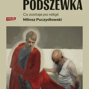 Atłasowa podszewka. Co nam zostaje po religii Hit cenowy