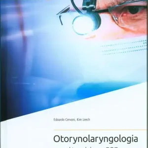 Szybka wysyłka Otorynolaryngologia w praktyce lekarza POZ