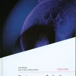 Bestseller Postępy w nefrologii i nadciśnieniu tętniczym T.23