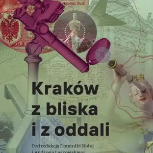 Kraków z bliska i z oddali Ostatnia szansa