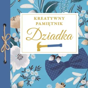 Kreatywny pamiętnik Dziadka Hit sprzedaży