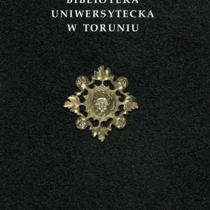 Biblioteka Uniwersytecka w Toruniu Tom 2 Ekspresowa dostawa