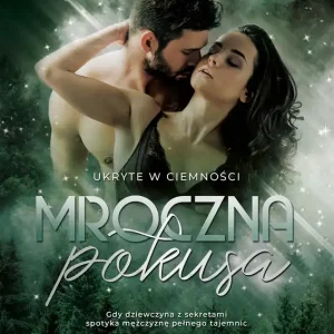 Bezpieczne zakupy Ukryte w ciemności T.1 Mroczna pokusa