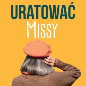 Uratować Missy Bestseller