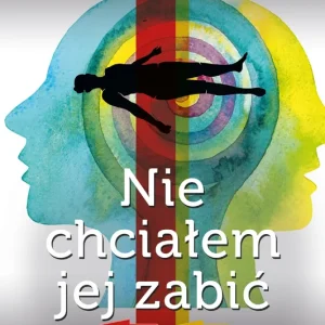 Dodaj do koszyka Najlepsze kryminały PRL '70 Tom 6 Nie chciałem jej zabić