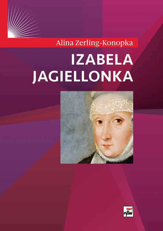 Bestseller Izabela Jagiellonka (wyd. 2021)