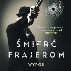 Śmierć frajerom. Wyrok Popularny