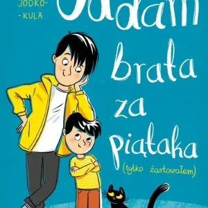 Bestseller Oddam brata za piątaka (tylko żartowałem)