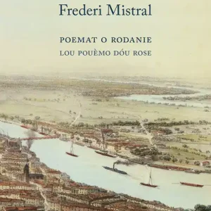 Premium Poemat o Rodanie w XII pieśniach