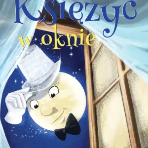 Łatwy zwrot Księżyc w oknie