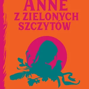Ekspresowa dostawa Anne z Zielonych Szczytów