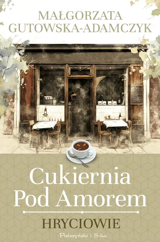 Cena promocyjna Cukiernia pod Amorem. Hryciowie