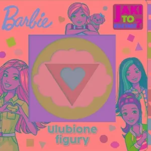 Barbie. Jaki to kształt? Ulubione figury Ekspresowa dostawa