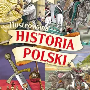 Ilustrowana historia Polski Taniej