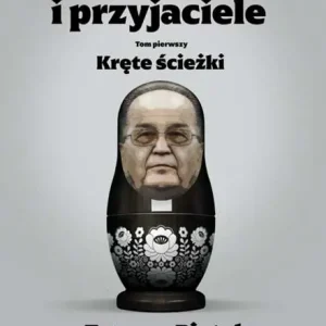 Wysoka jakość Rydzyk i przyjaciele. Kręte ścieżki