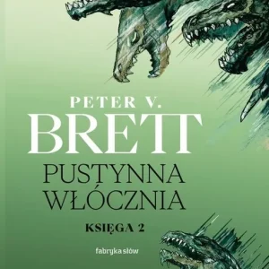 Pustynna włócznia. Księga 2 Rabat