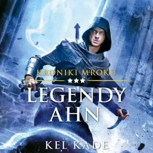 Kroniki mroku T.3 Legendy Ahn Okazja