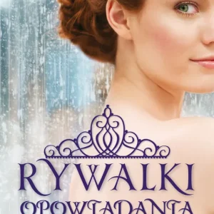 Rywalki. Opowiadania Obniżka ceny