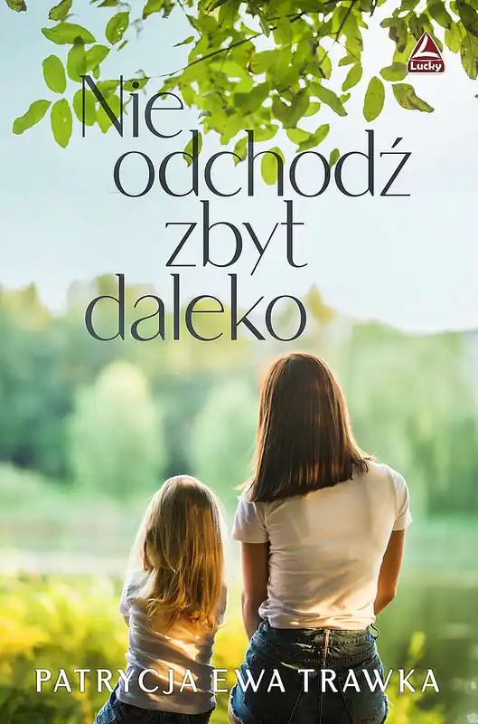 Nie odchodź zbyt daleko Darmowy zwrot