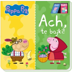 Ach te bajki. Do Pary. Świnka Peppa Tylko dziś