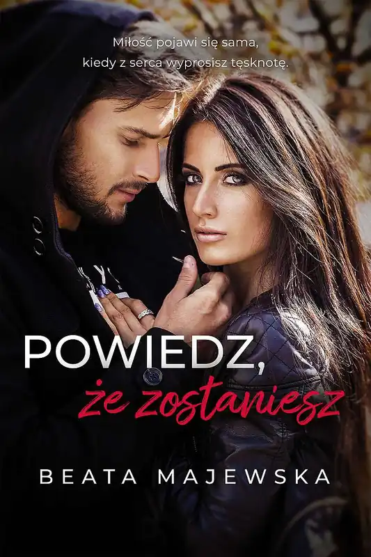 Najlepsza cena Powiedz, że zostaniesz. Zapomnij, że istniałem. Tom 3,5 wyd. kieszonkowe