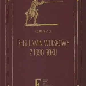 Regulamin wojskowy z 1698 roku Ograniczona ilość