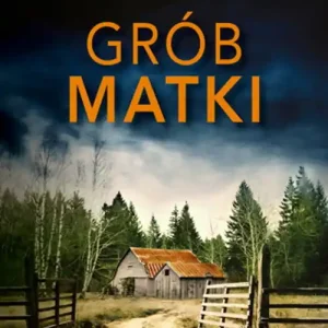 Ostatnia szansa Grób matki. Josie Quinn 3
