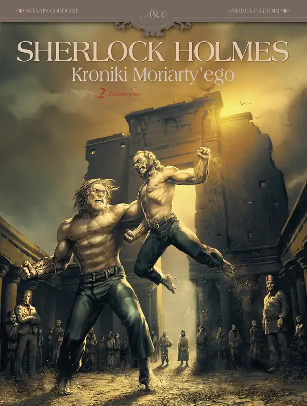 Hit sprzedaży Sherlock Holmes Kroniki Moriarty'ego T.2