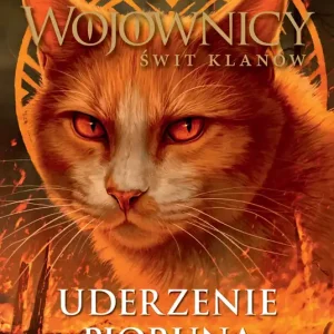 Bestseller Wojownicy świt klanów Uderzenie pioruna
