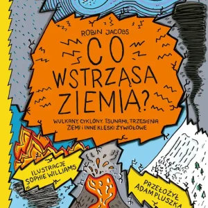 Co wstrząsa ziemią? Zniżka