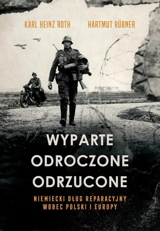 Bezpieczne zakupy Wyparte, odroczone, odrzucone. Niemiecki dług reparacyjny wobec Polski i Europy