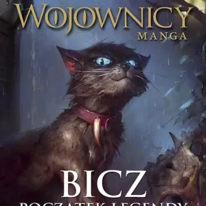Do wyczerpania zapasów Wojownicy Manga Bicz początek legendy