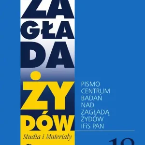 Kup online Zagłada Żydów. Studia i Materiały nr 18 R. 2022