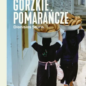 Grecja. Gorzkie pomarańcze Taniej
