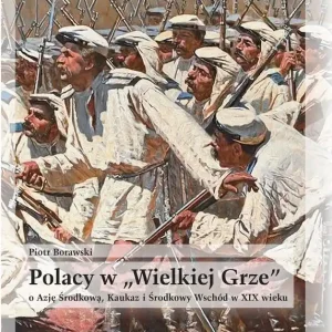 Taniej Polacy w \\"\\"Wielkiej Grze\\"\\" o Azję Środkową, Kaukaz..