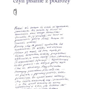 Itineraria, mirabilia, delicje, czyli pisanie z... Premium