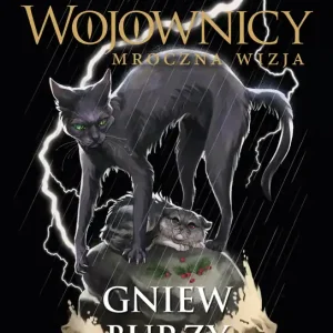 Darmowy zwrot Gniew burzy. Wojownicy. Mroczna wizja