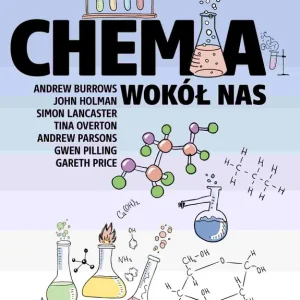 Chemia wokół nas Wysoka jakość