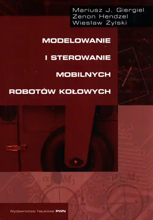 Modelowanie i sterowanie mobilnych robotów Oferta limitowana