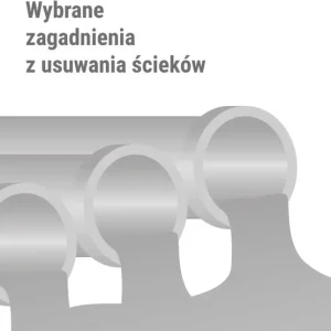 Wybrane zagadnienia z usuwania ścieków Wyprzedaż