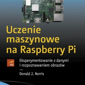 Uczenie maszynowe na Raspberry Pi Do wyczerpania zapasów