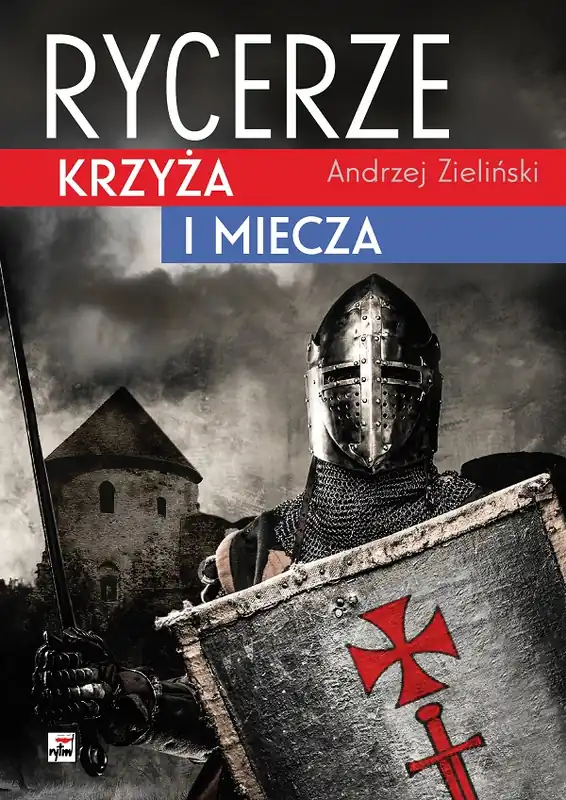 Hit sprzedaży Rycerze krzyża i miecza wyd. 3