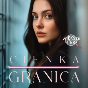 Cienka granica Większe litery Taniej
