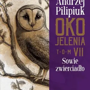 Oko Jelenia. Sowie zwierciadło Darmowa dostawa