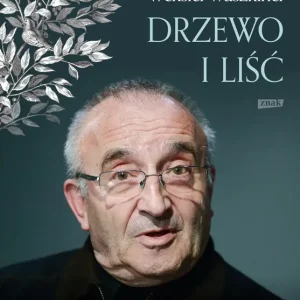 Hit sprzedaży Liść i drzewo. Powrót do wiary przodków