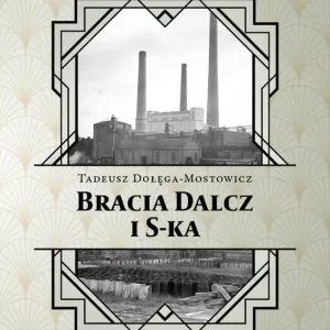 Darmowa dostawa Bracia Dalcz i S-ka