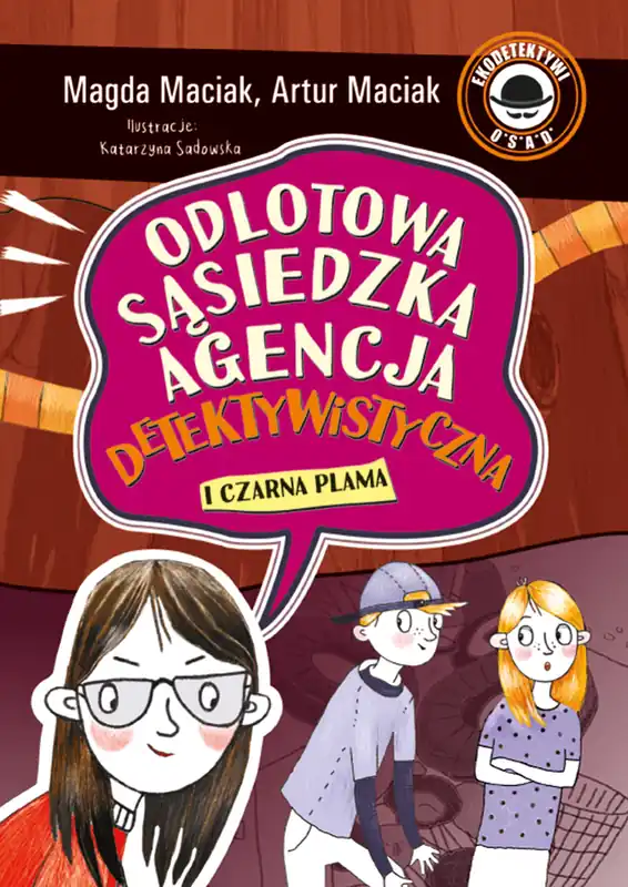 Nowy Czarna plama. Odlotowa Sąsiedzka Agencja Detektywistyczna. Tom 2